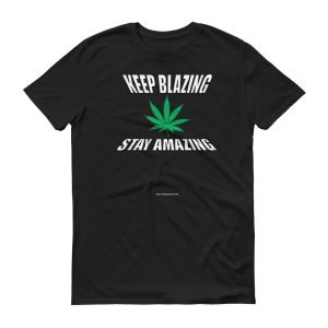 Keep Blazing - Stay Amazing